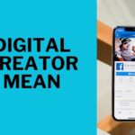 What Does Digital Creator Mean On Facebook